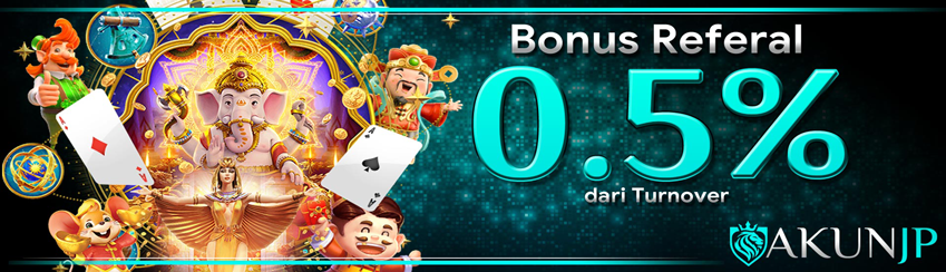 BONUS REFERRAL 0.5% TURNOVER